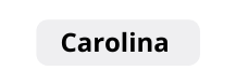 Carolina